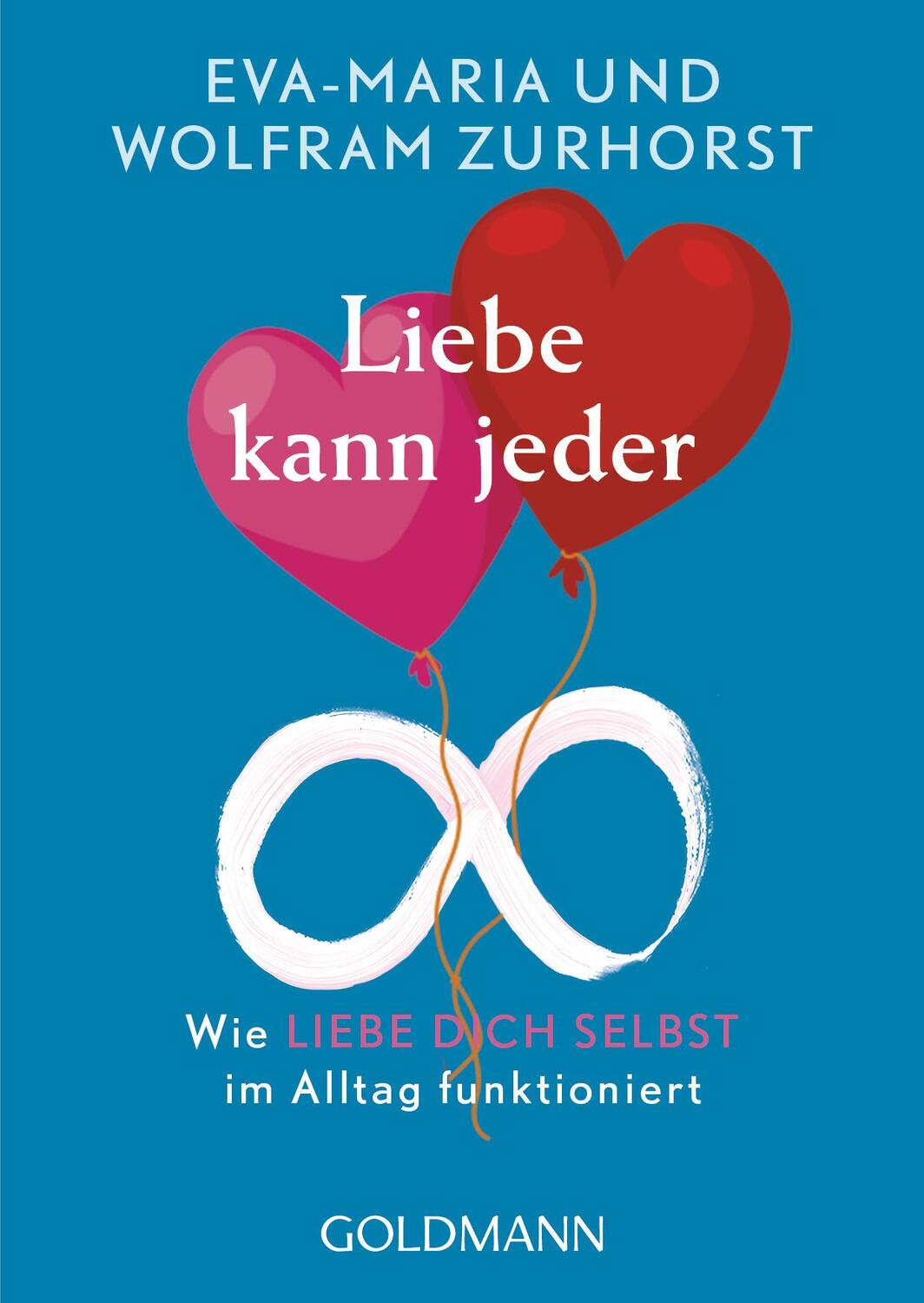 Cover: 9783442222346 | Liebe kann jeder | Wie 'liebe dich selbst' im Alltag funktioniert