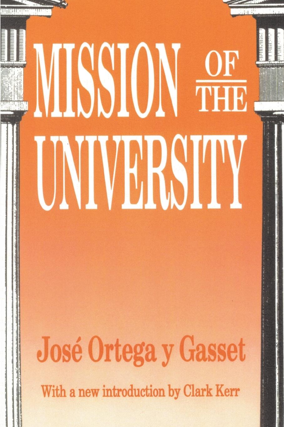 Cover: 9781560005605 | Mission of the University | Jose Ortega Y Gasset | Taschenbuch | 1991