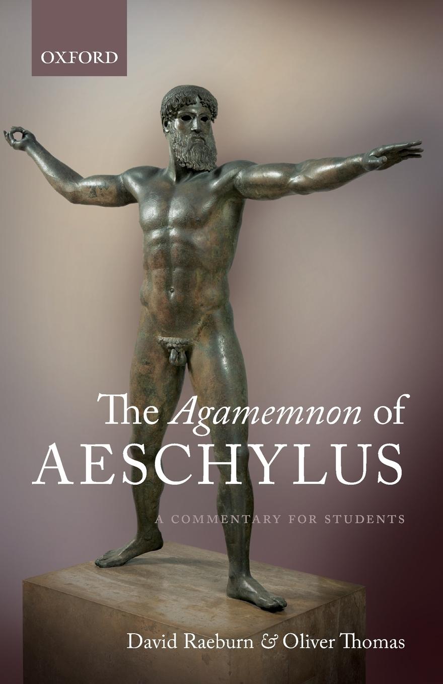 Cover: 9780199595617 | The Agamemnon of Aeschylus | A Commentary for Students | Taschenbuch