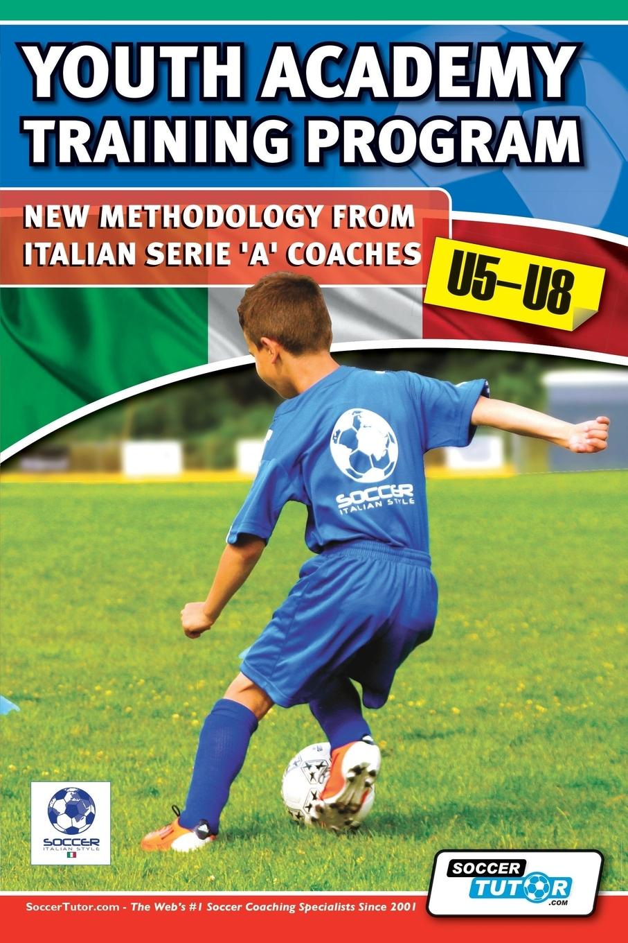 Cover: 9780957670501 | Youth Academy Training Program U5-U8 - New Methodology from Italian...