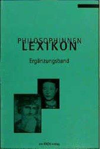 Cover: 9783928089197 | Philosophinnen-Lexikon. Ergänzungsband | Ursula I Meyer (u. a.) | Buch