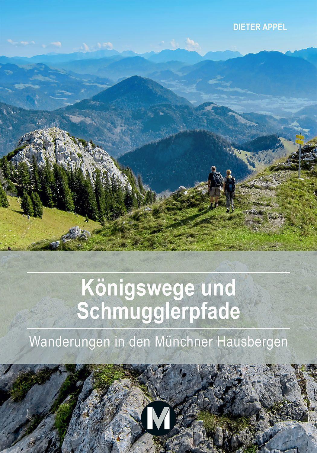 Cover: 9783910425156 | Königswege und Schmugglerpfade | Dieter Appel | Taschenbuch | 144 S.