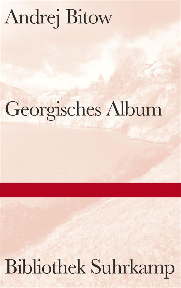 Cover: 9783518224984 | Georgisches Album | Andrej Bitow | Buch | 279 S. | Deutsch | 2017