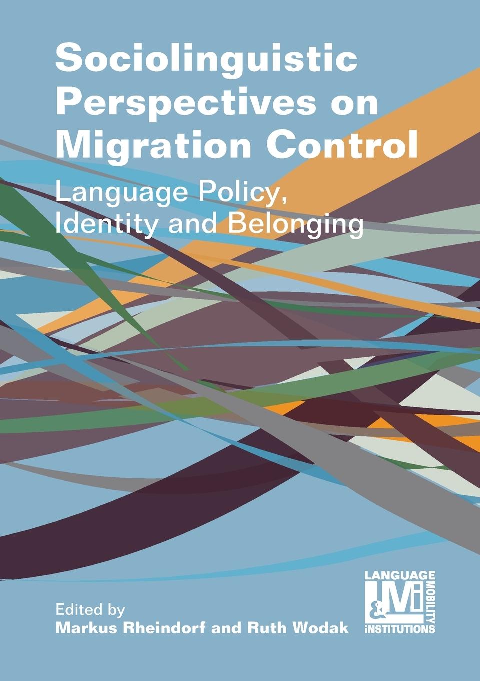 Cover: 9781788924665 | Sociolinguistic Perspectives on Migration Control | Rheindorf (u. a.)