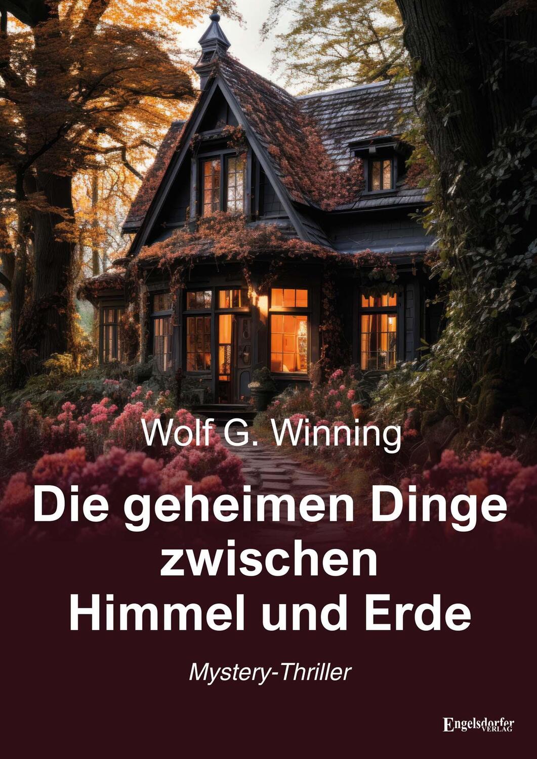 Cover: 9783969407912 | Die geheimen Dinge zwischen Himmel und Erde | Mystery-Thriller | Buch