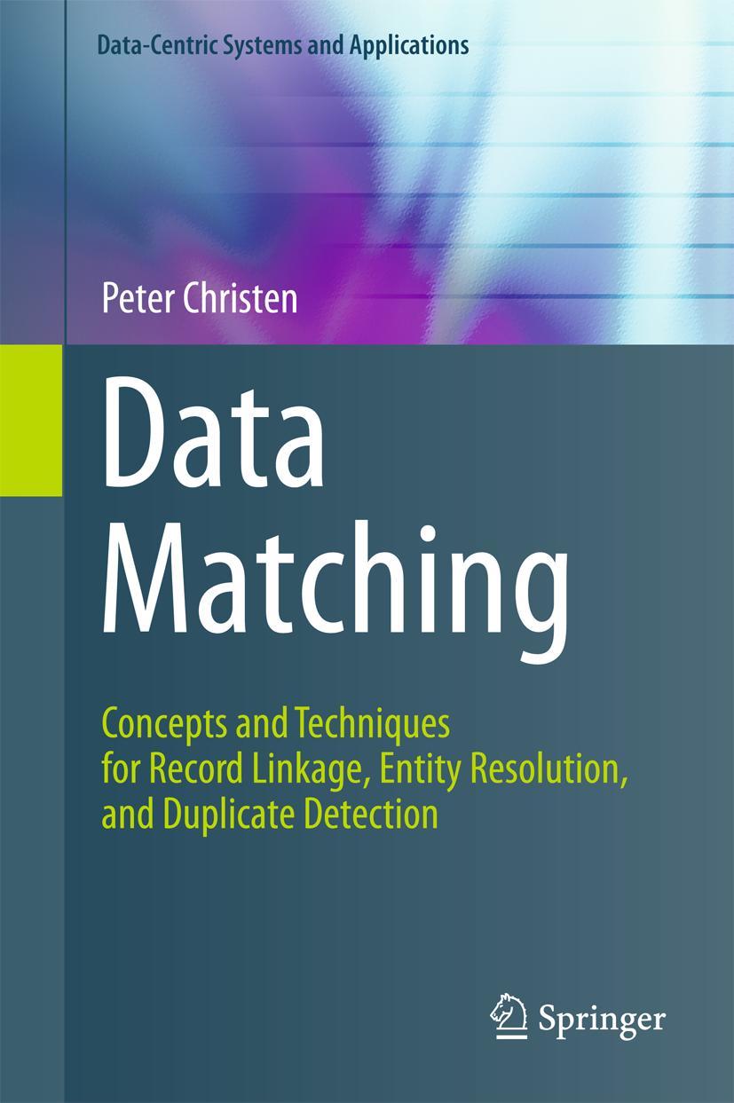 Cover: 9783642311635 | Data Matching | Peter Christen | Buch | xx | Englisch | 2012