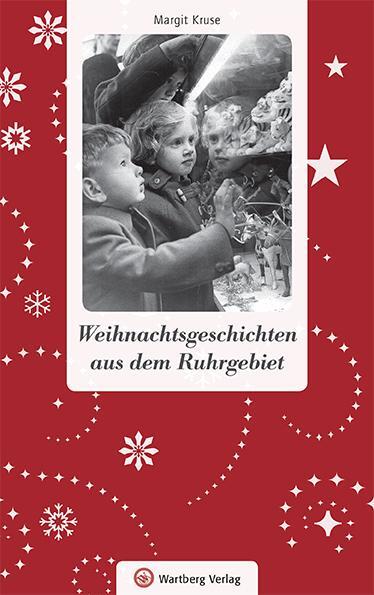 Cover: 9783831327454 | Weihnachtsgeschichten aus dem Ruhrgebiet | Margit Kruse | Buch | 80 S.