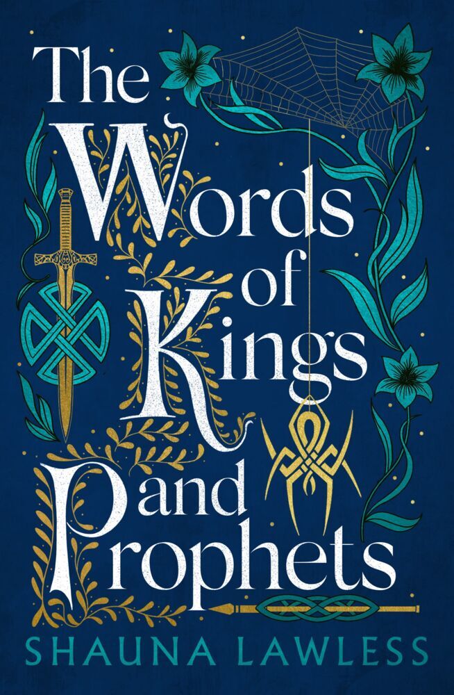 Cover: 9781803282688 | The Words of Kings and Prophets | Shauna Lawless | Taschenbuch | 2023