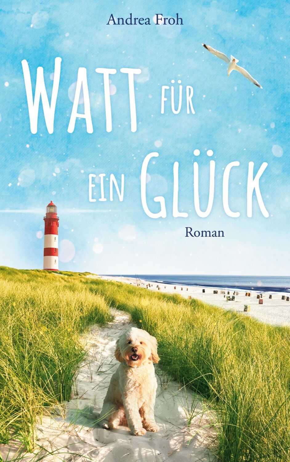 Cover: 9783752683868 | Watt für ein Glück | Andrea Froh | Taschenbuch | Paperback | 264 S.