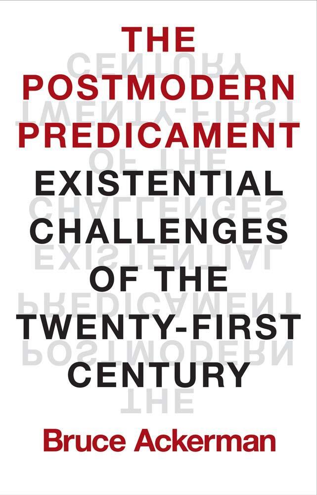 Cover: 9780300273502 | The Postmodern Predicament | Bruce Ackerman | Buch | Englisch | 2024