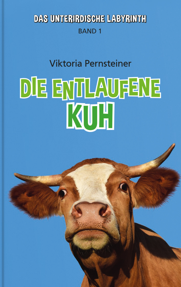 Cover: 9783903147126 | Die entlaufene Kuh | Viktoria Pernsteiner | Buch | Deutsch | 2020