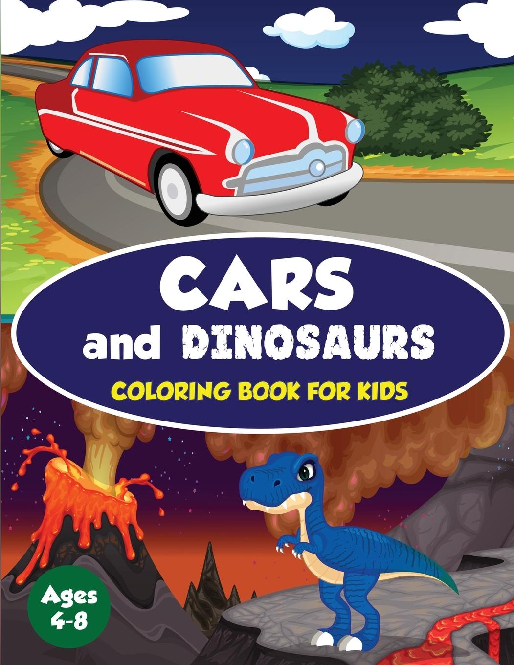 Cover: 9781989626627 | Cars and Dinosaurs Coloring Book for Kids Ages 4-8 | Press | Buch