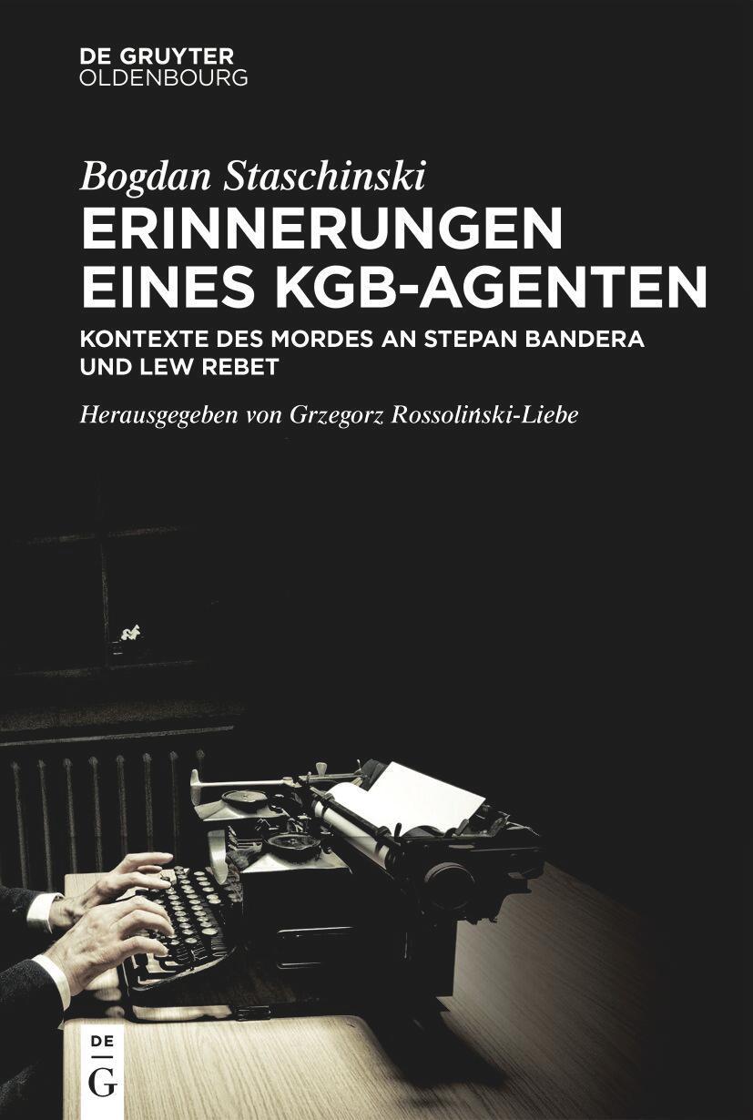 Cover: 9783111057811 | Erinnerungen eines KGB-Agenten | Bogdan Staschinski | Buch | VIII