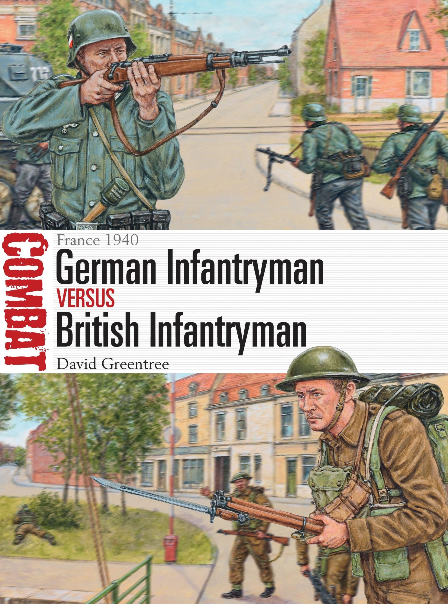 Cover: 9781472812407 | German Infantryman Vs British Infantryman | France 1940 | Greentree