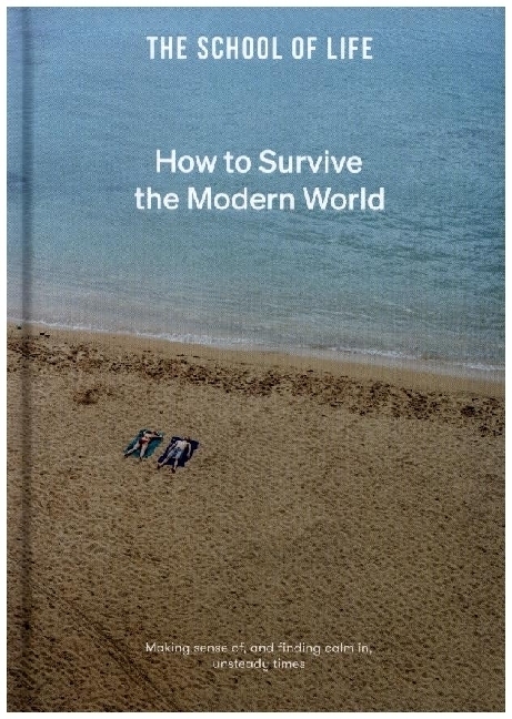 Cover: 9781912891535 | How to Survive the Modern World | Buch | Englisch | 2023