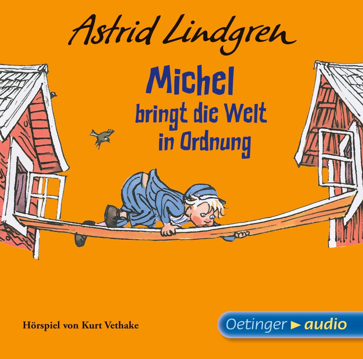 Cover: 9783837302080 | Michel bringt die Welt in Ordnung | Astrid Lindgren | Audio-CD | 2006