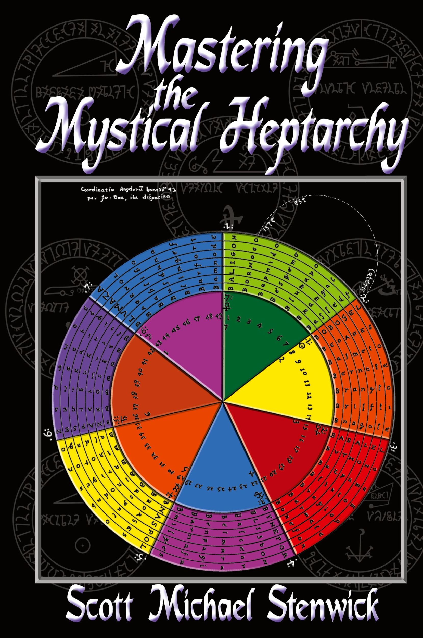 Cover: 9781936922048 | Mastering the Mystical Heptarchy | Scott Stenwick | Taschenbuch | 2011