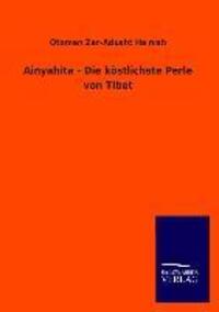 Cover: 9783846045978 | Ainyahita - Die köstlichste Perle von Tibet | Ha&amp;aposnish | Buch