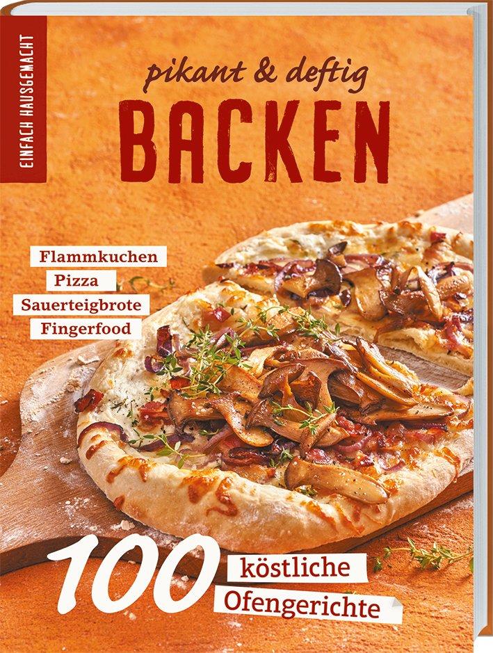 Cover: 9783784356761 | Einfach Hausgemacht: Backen - pikant &amp; deftig | Buch | 128 S. | 2020