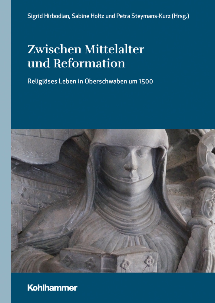 Cover: 9783170393424 | Zwischen Mittelalter und Reformation | Sigrid Hirbodian (u. a.) | Buch