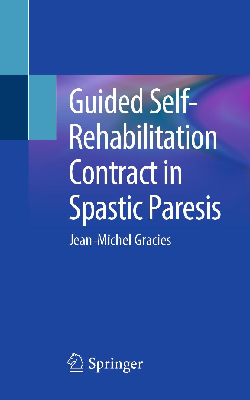 Cover: 9783319291079 | Guided Self-Rehabilitation Contract in Spastic Paresis | Gracies | xix