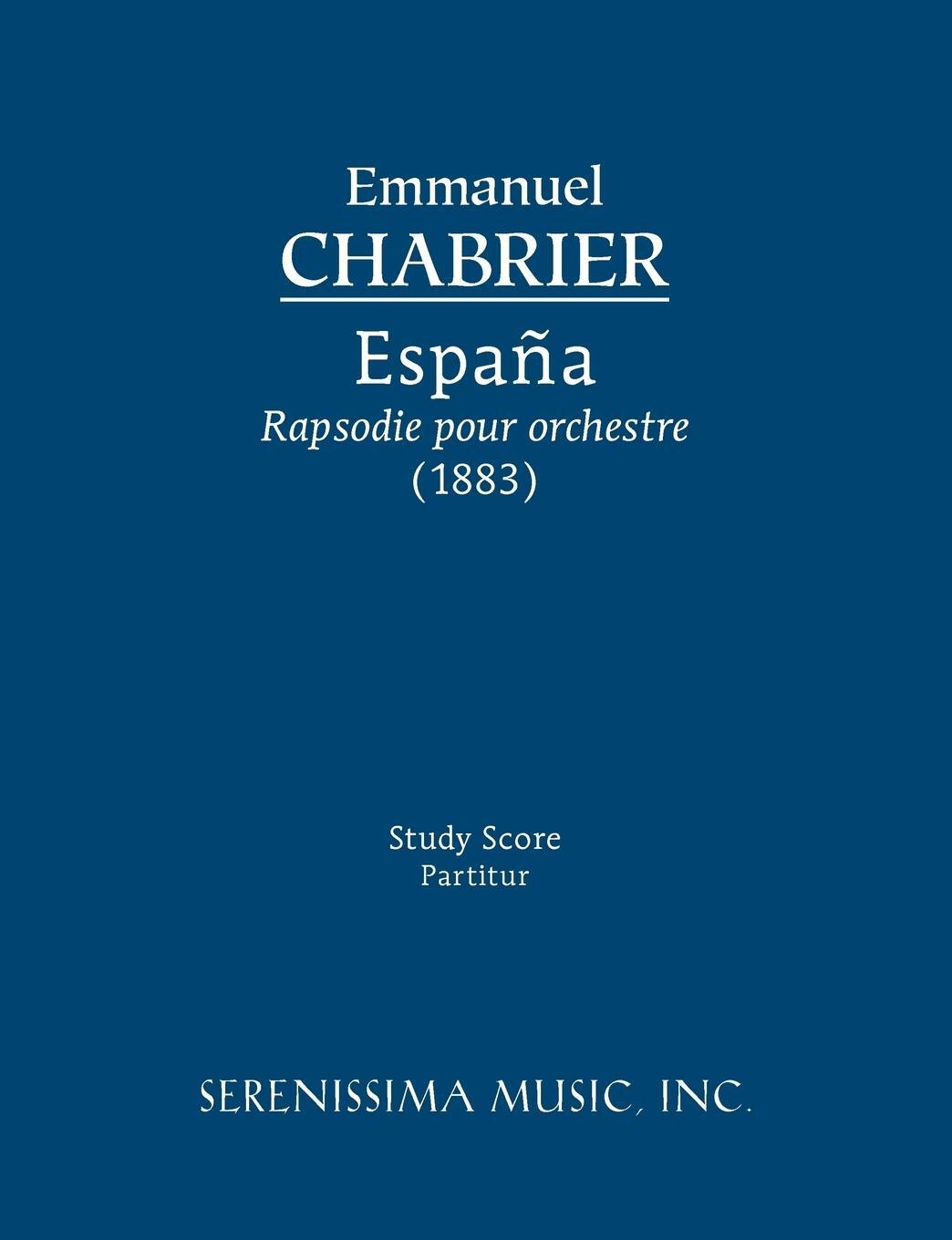 Cover: 9781932419566 | Espana | Study score | Emmanuel Chabrier (u. a.) | Taschenbuch | 2010