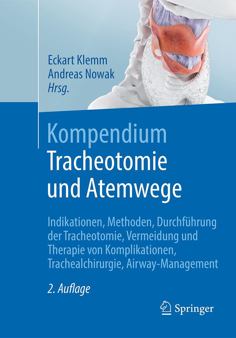 Cover: 9783662568231 | Kompendium Tracheotomie und Atemwege | Andreas Nowak (u. a.) | Buch