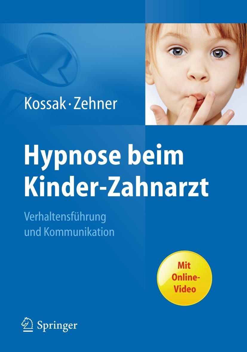 Cover: 9783642177378 | Hypnose beim Kinder-Zahnarzt | Gisela Zehner (u. a.) | Buch | xxii