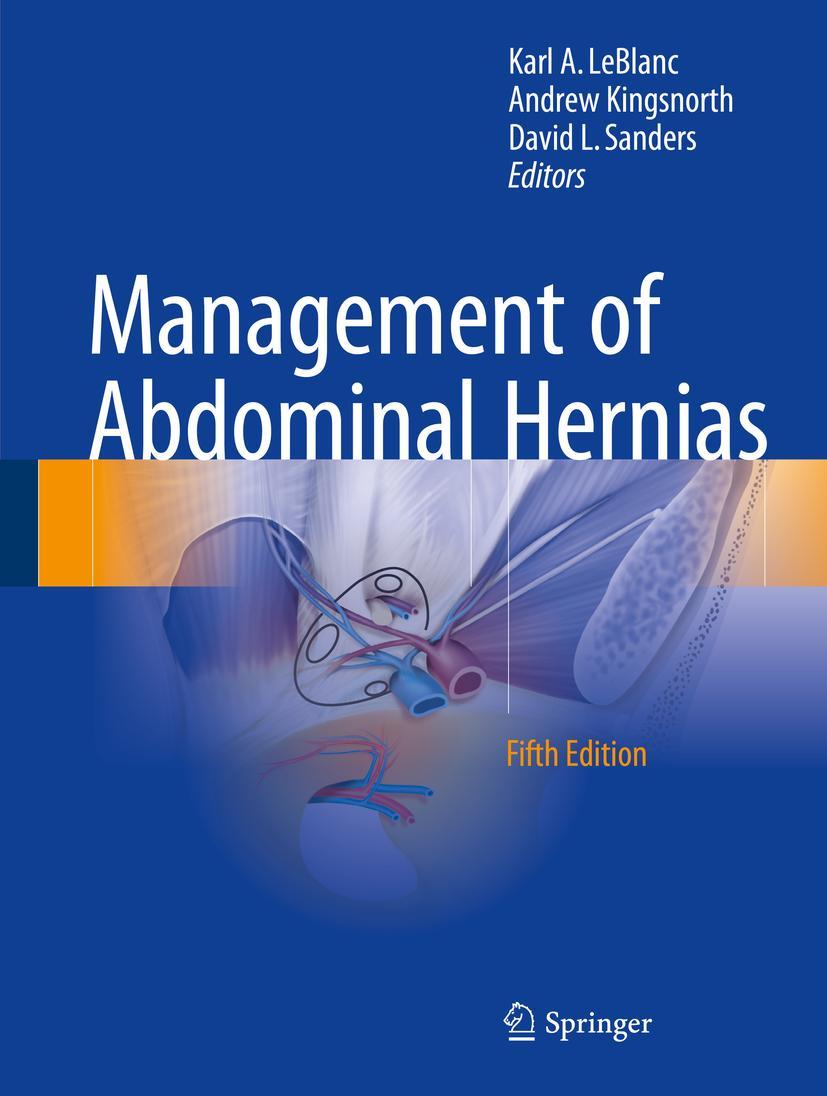 Cover: 9783319632506 | Management of Abdominal Hernias | Karl A. Leblanc (u. a.) | Buch | xxv