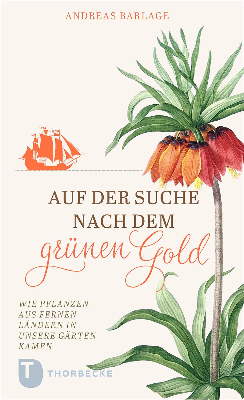 Cover: 9783799515627 | Auf der Suche nach dem grünen Gold | Andreas Barlage | Buch | 184 S.