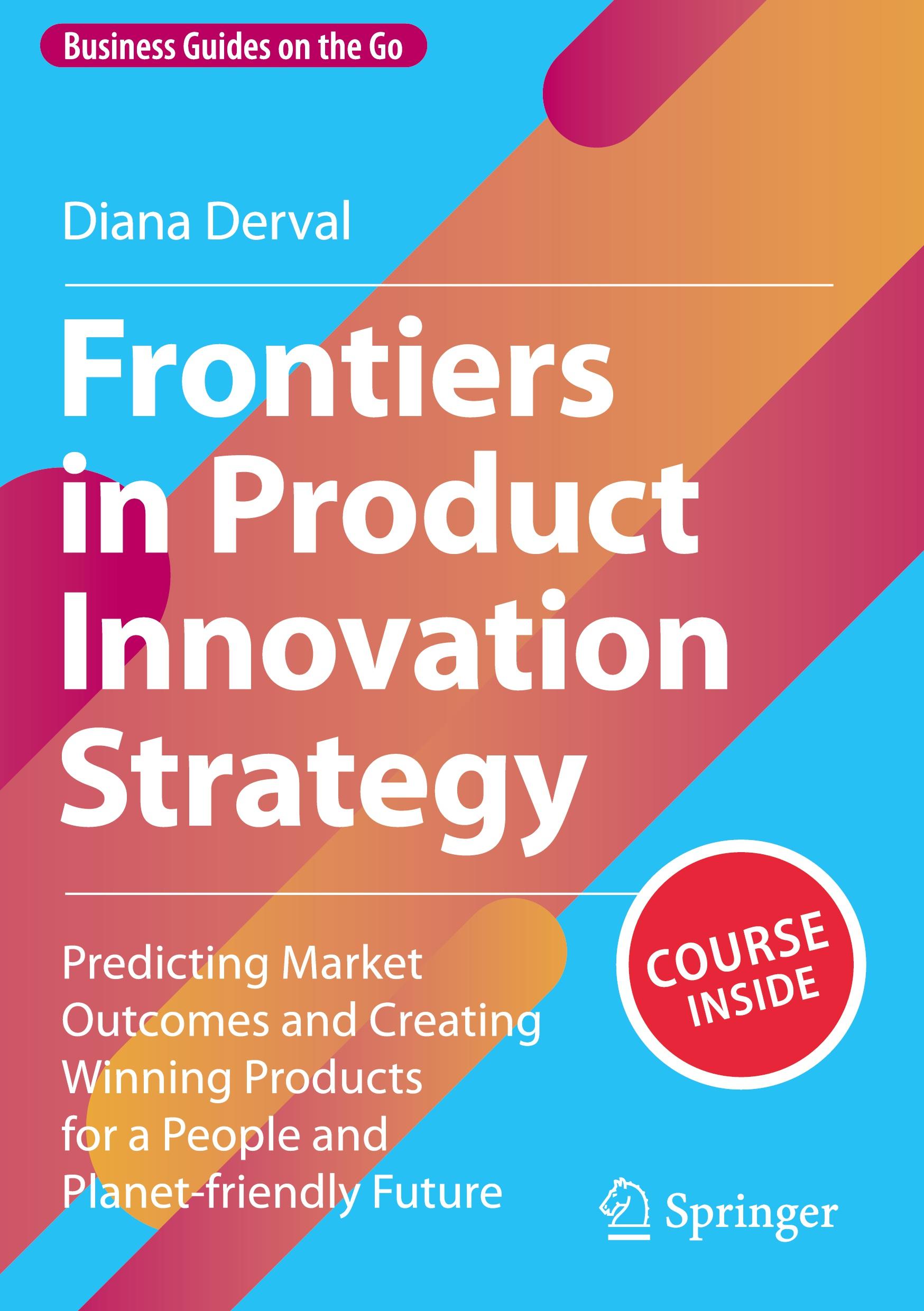 Cover: 9783031258220 | Frontiers in Product Innovation Strategy | Diana Derval | Bundle