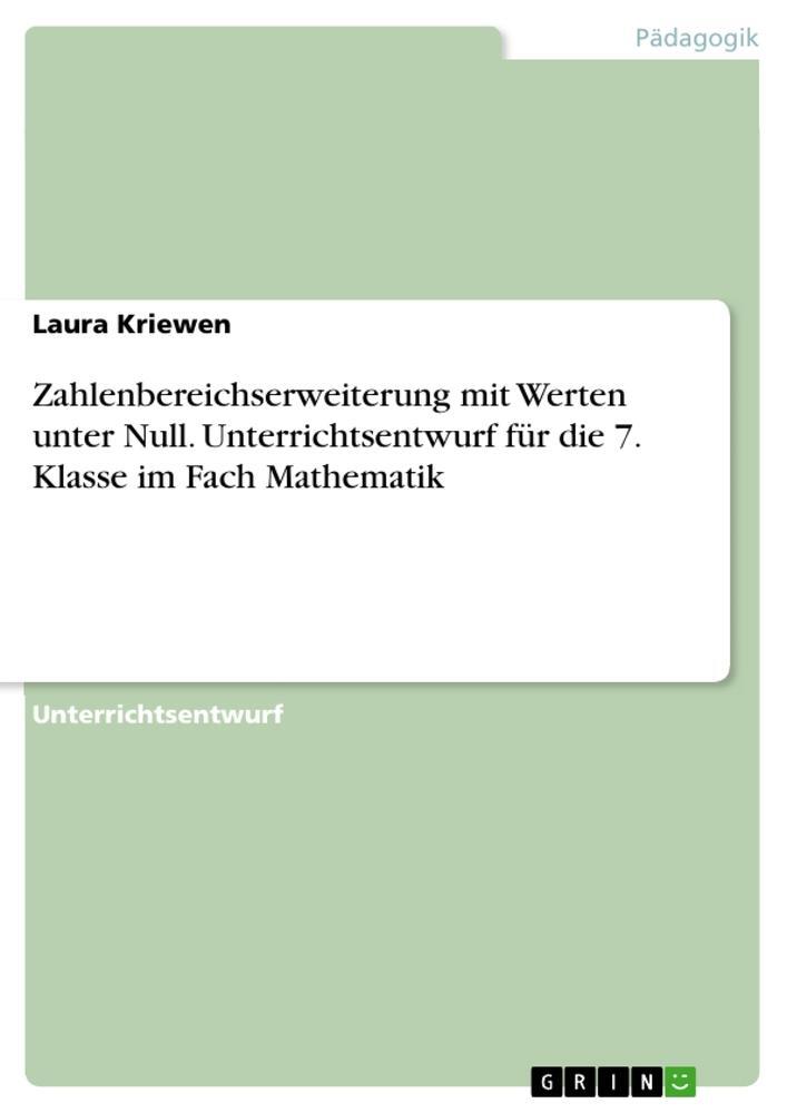 Cover: 9783346647221 | Zahlenbereichserweiterung mit Werten unter Null. Unterrichtsentwurf...