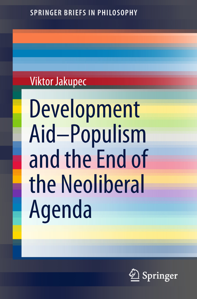 Cover: 9783319727479 | Development Aid-Populism and the End of the Neoliberal Agenda | Buch