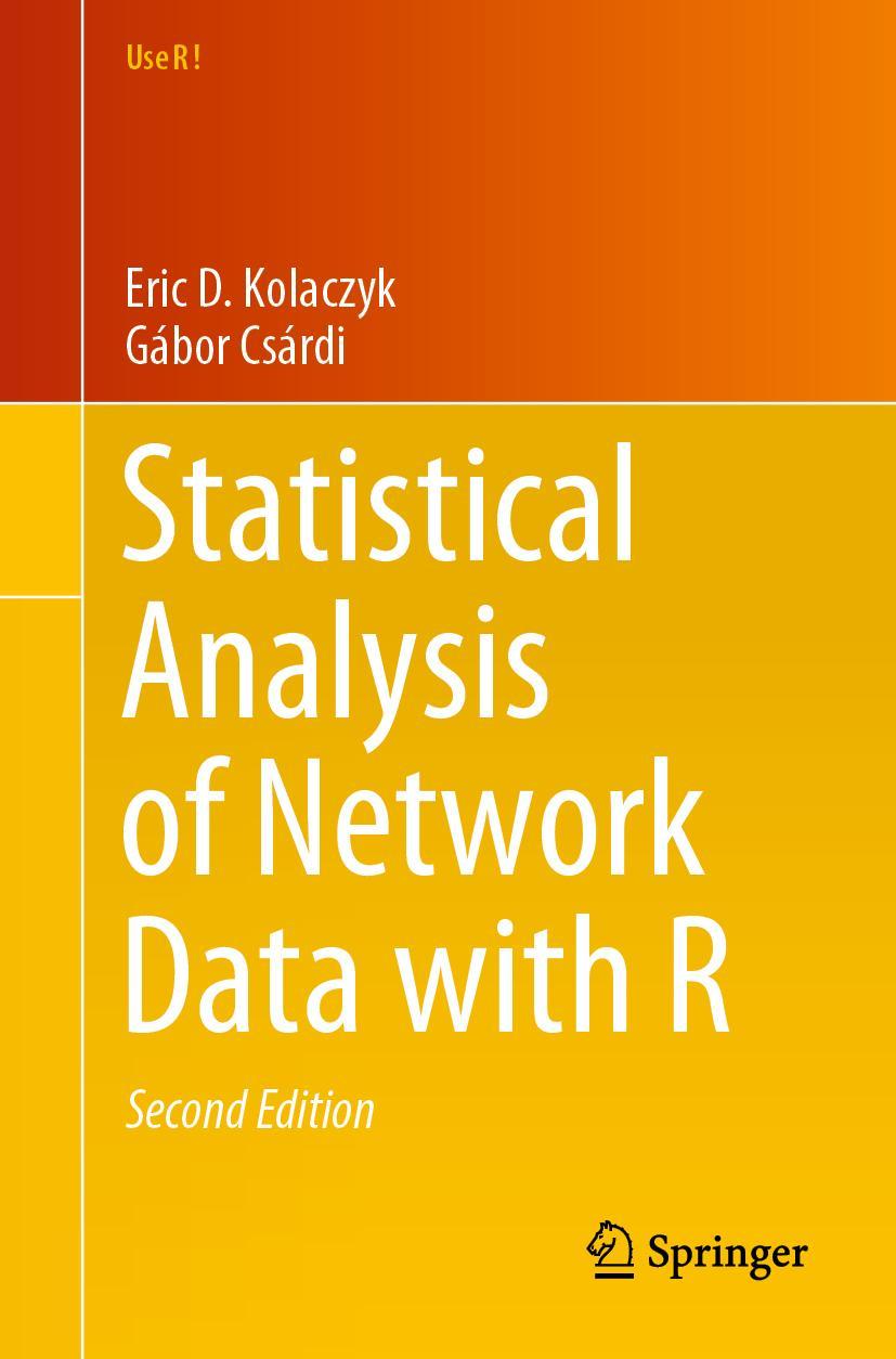 Cover: 9783030441289 | Statistical Analysis of Network Data with R | Gábor Csárdi (u. a.)