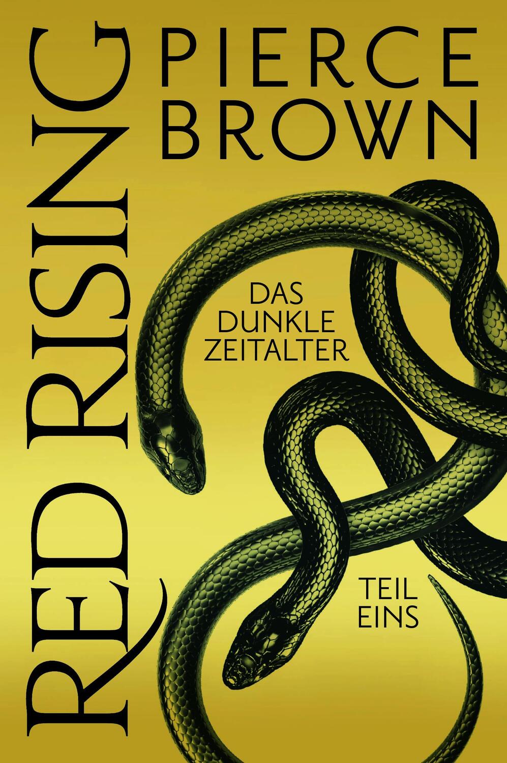 Cover: 9783966580359 | Red Rising: Das dunkle Zeitalter - Teil 1 | Pierce Brown | Taschenbuch