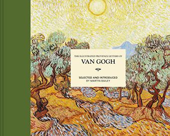 Cover: 9781849946582 | The Illustrated Provence Letters of Van Gogh | Martin Bailey | Buch