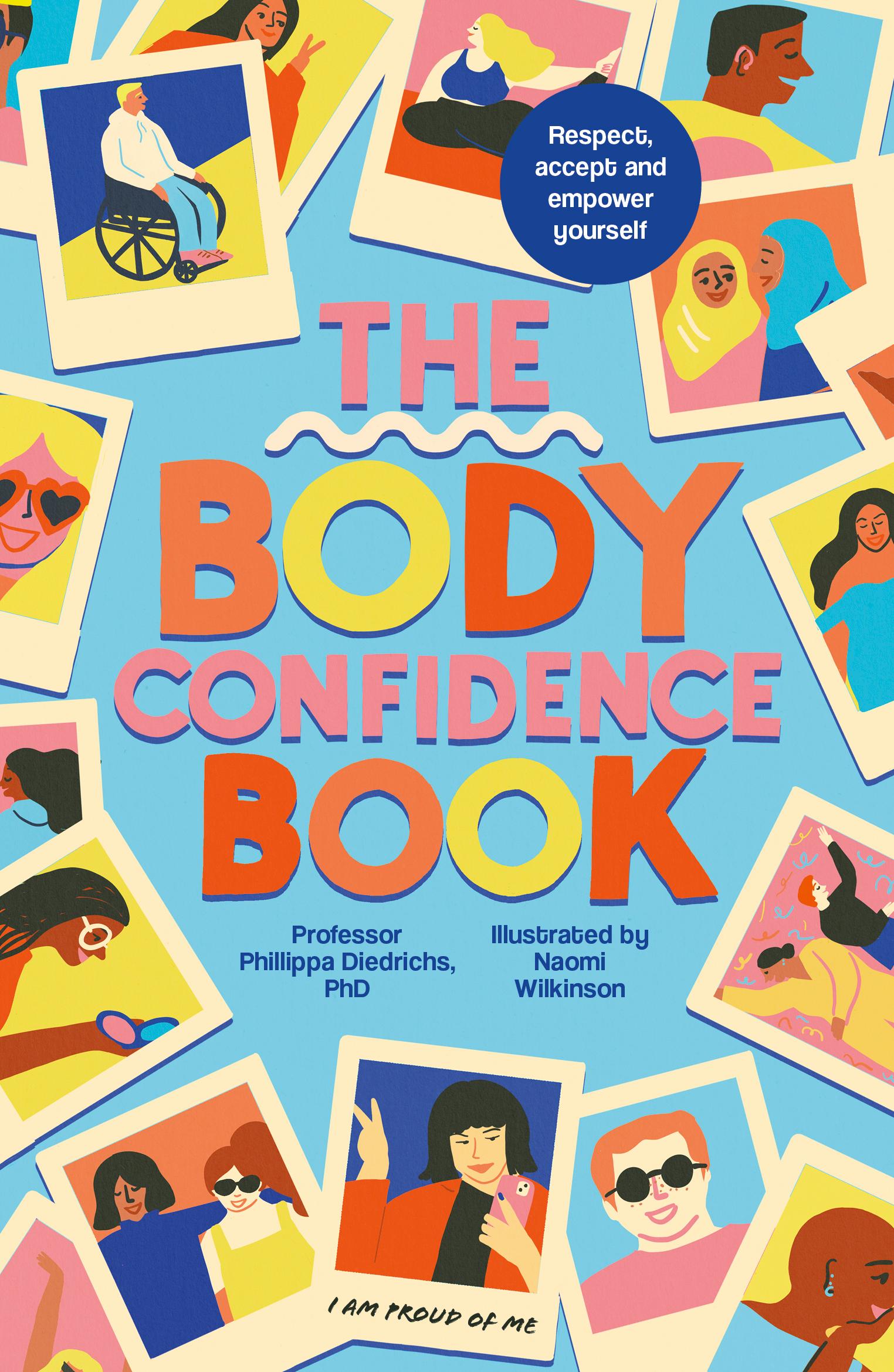 Cover: 9780711279056 | The Body Confidence Book | Respect, accept and empower yourself | Buch