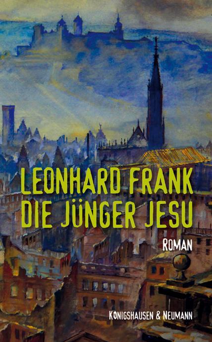 Cover: 9783826052484 | Die Jünger Jesu | Roman. Mit einem Nachwort von Peter Cersowsky | Buch