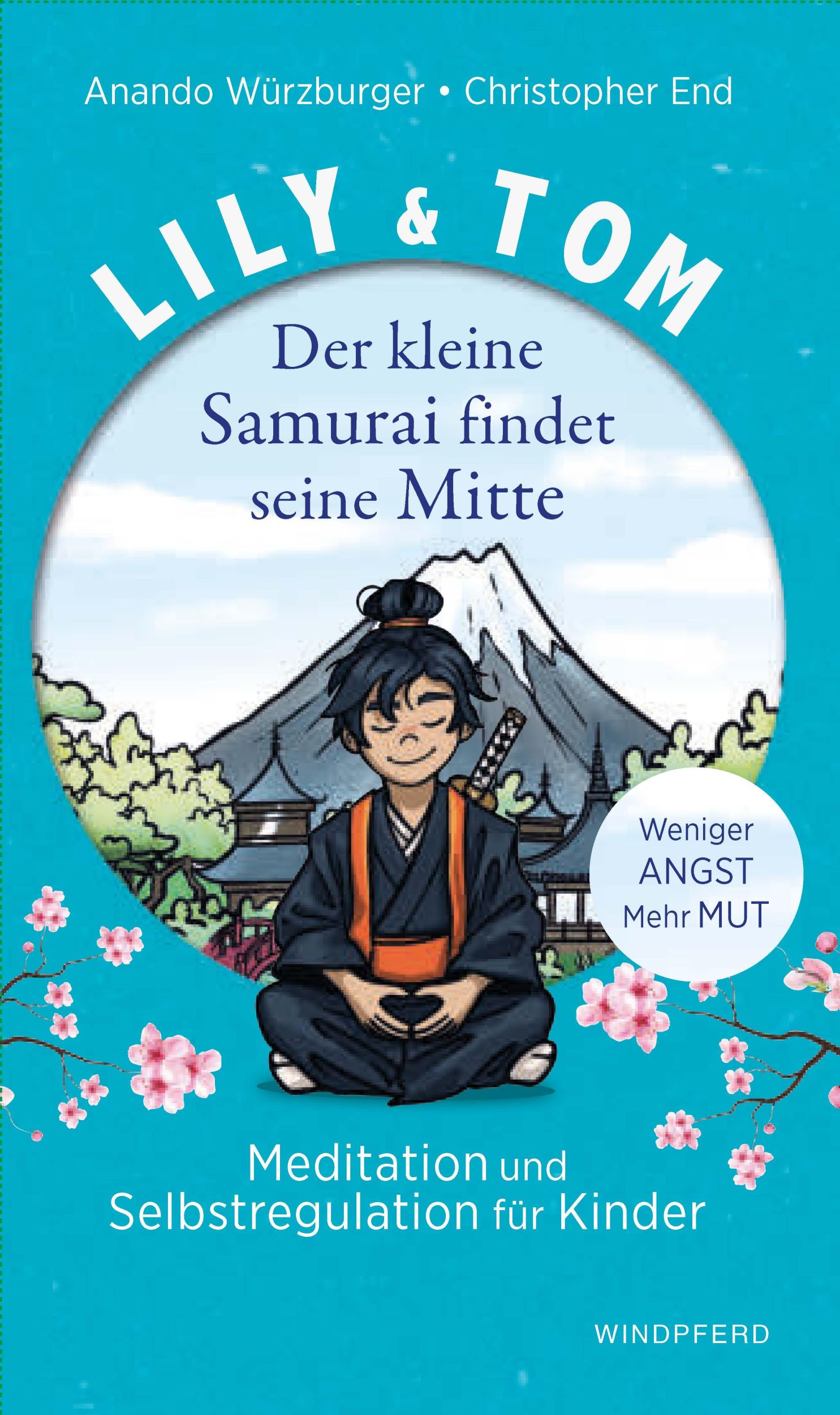 Cover: 9783864105012 | Lily &amp; Tom - Der kleine Samurai findet seine Mitte | End (u. a.)