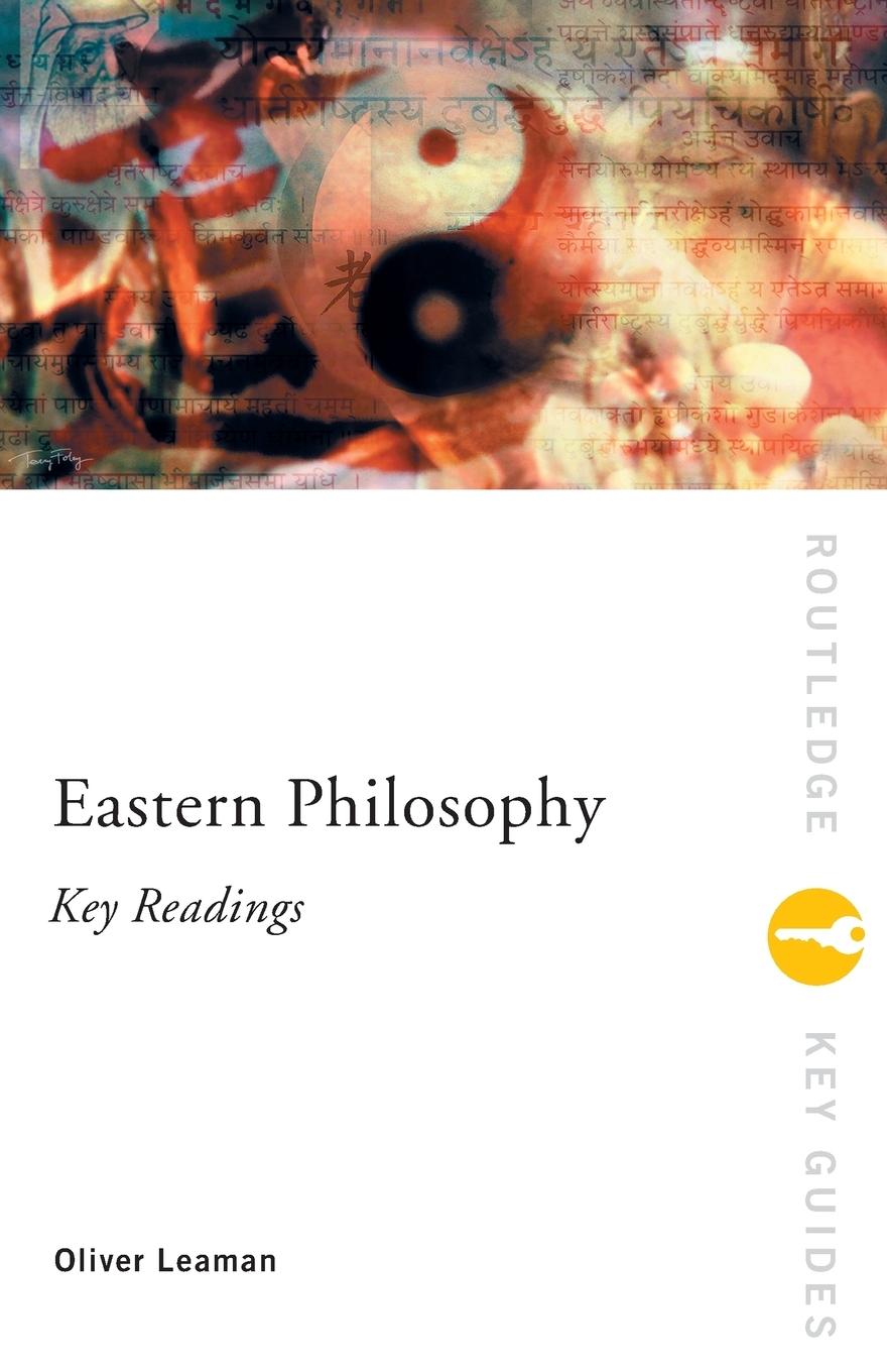 Cover: 9780415173582 | Eastern Philosophy | Key Readings | Oliver Leaman | Taschenbuch | 2000