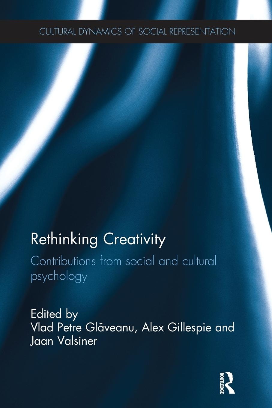 Cover: 9781138702875 | Rethinking Creativity | Vlad Petre Gl¿veanu (u. a.) | Taschenbuch