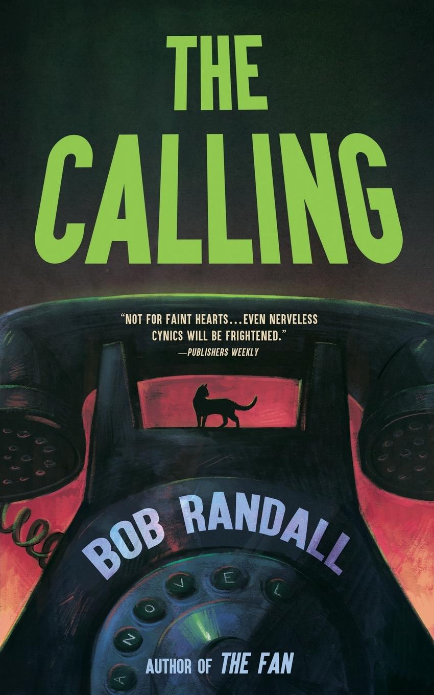 Cover: 9781960241313 | The Calling | Bob Randall | Taschenbuch | Paperback | Englisch | 2024