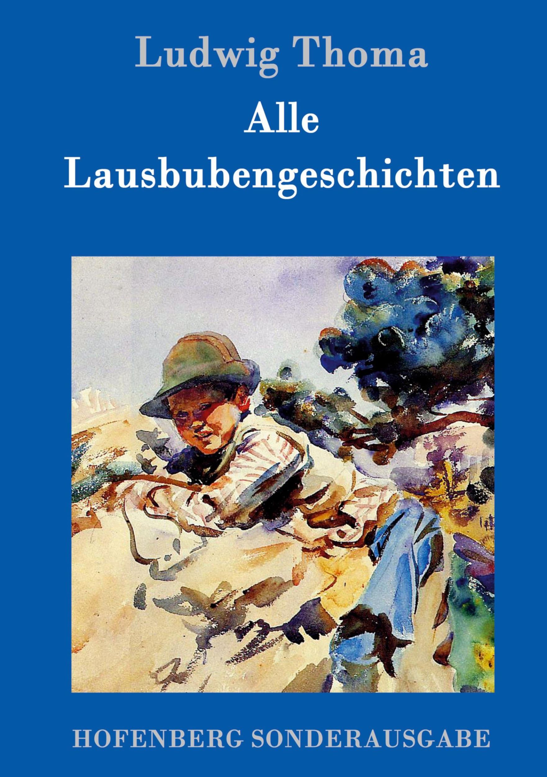 Cover: 9783861991144 | Alle Lausbubengeschichten | Ludwig Thoma | Buch | 132 S. | Deutsch