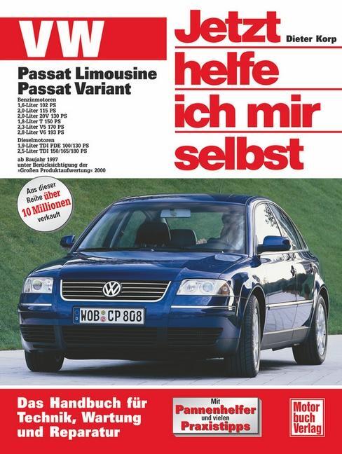 Cover: 9783613018570 | VW Passat Limousine und Variant | Dieter Korp | Taschenbuch | 263 S.