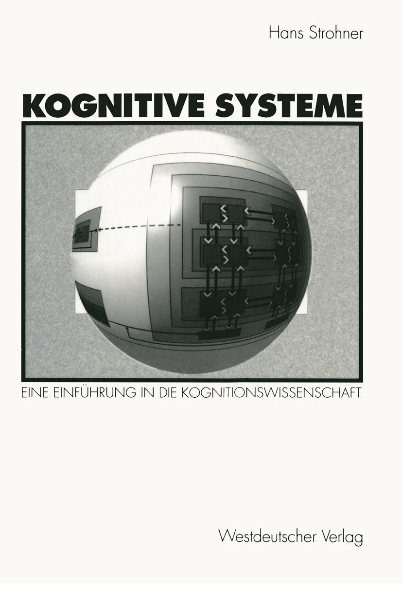 Cover: 9783531124674 | Kognitive Systeme | Eine Einführung in die Kognitionswissenschaft