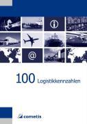 Cover: 9783938694084 | 100 Logistikkennzahlen | Klaus Bichler | Taschenbuch | 152 S. | 2007