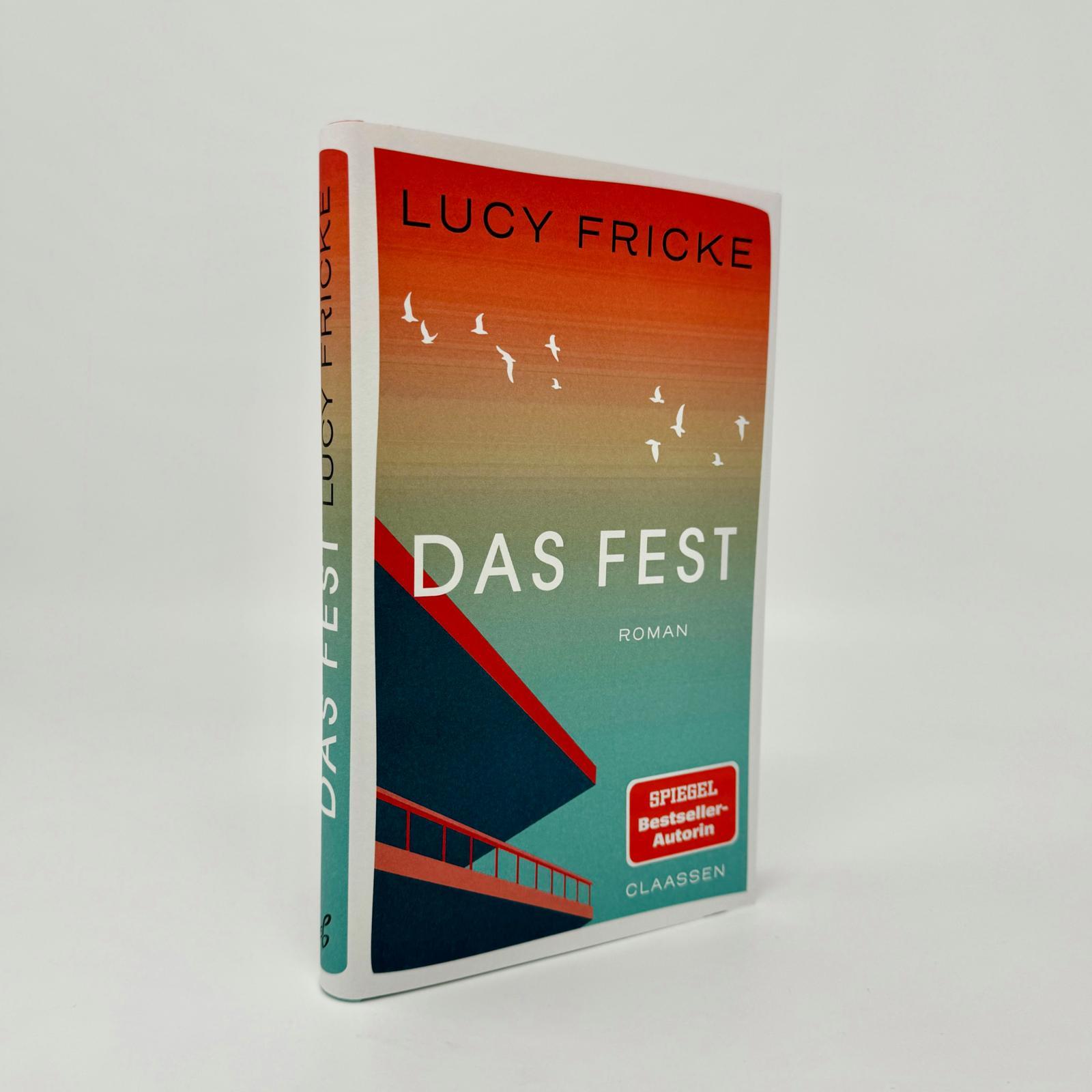 Bild: 9783546100953 | Das Fest | Lucy Fricke | Buch | 144 S. | Deutsch | 2024 | Claassen