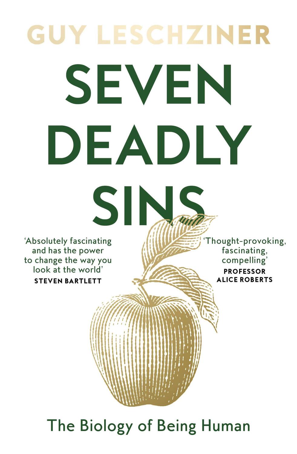 Cover: 9780008615703 | Seven Deadly Sins | The Biology of Being Human | Guy Leschziner | Buch