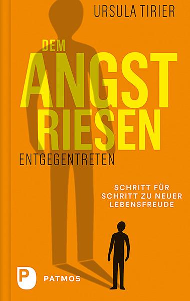 Cover: 9783843611138 | Dem Angstriesen entgegentreten | Ursula Tirier | Taschenbuch | 104 S.