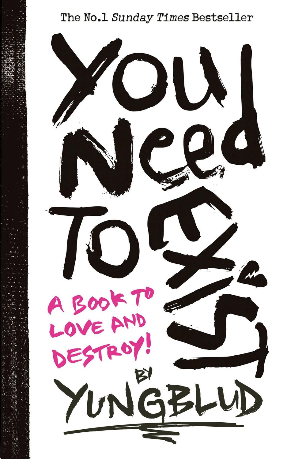 Cover: 9781529932065 | You Need To Exist | a book to love and destroy! | Yungblud | Buch